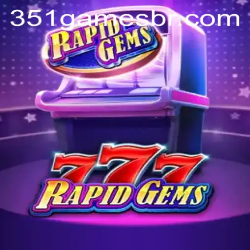 Explore the Thrilling World of RapidGems777: Rules and Gameplay
